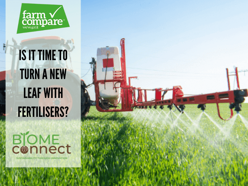 Is it time to turn a new leaf with fertilisers