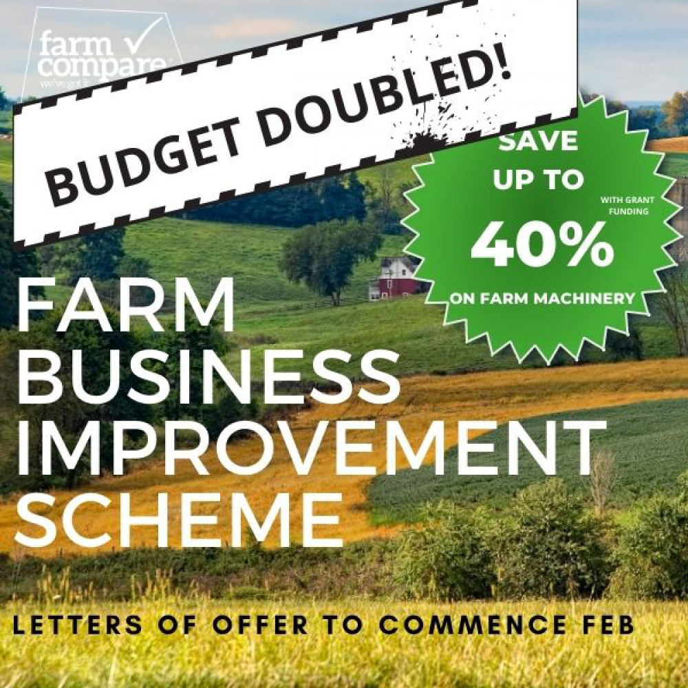 Farm Business Improvement Scheme Grant doubles